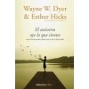 El Universo oye lo que sientes / Co-Creating at Its Best: A Conversation Between Master Teachers (Wayne W. Dyer,Esther Hicks)(Brožovaná)