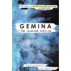 Geminae The Illuminae Files: Book 2 - Jay Kristoff, Amie Kaufman, Oneworld Publications