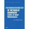 Pathobiochemistry of Metabolic Disorders Limits of Inner Maintenance