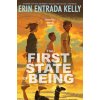 The First State of Being (Kelly Erin Entrada)