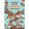 Super Cute Capybaras (MOTA MAFALDA)(Brožovaná)