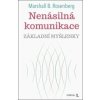 Nenásilná komunikace - Marshall B. Rosenberg