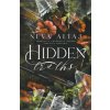 Hidden Truths (Special Edition Print) (Neva Altaj)(Brožovaná)