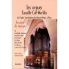 Les Orgues Cavaillé-Coll-Merklin de l’église Saint-Antoine des Quinze-Vingts à Paris. Un siècle de m (collegium)(Brožovaná)