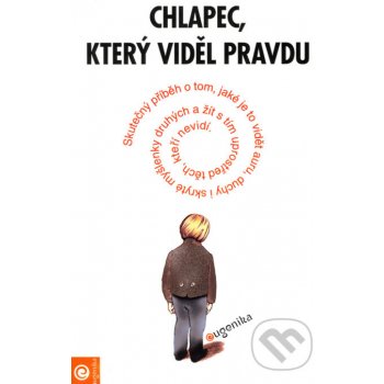 Chlapec, který viděl pravdu