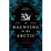 A Haunting in the Arctic - HarperCollins