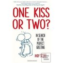 One Kiss or Two? Scott Andy