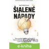 E-kniha Šialené nápady - Safi Bahcall