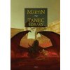 Tanec s draky (Argo, vázaná) - George R. R. Martin