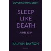 Sleep Like Death (Brožovaná)
