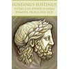 Výťah z Filippských dejín Pompeia Troga XVII-XLIV - Marcus Iunianus Iustinus