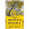 Restless Republic (Anna Keay)(Pevná)