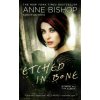 Etched In Bone
