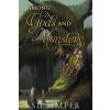 Among Gods and Monsters