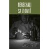 Nenechali sa zlomiť - Soňa Gyarfašová