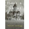 There's a Ghost in this House (Oliver Jeffers)(Pevná)