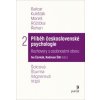 Příběh československé psychologie II. - Ivo Čermák