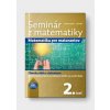 Seminár z matematiky Matematika pre maturantov, 2. časť