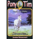 Pony tím Poník na úteku