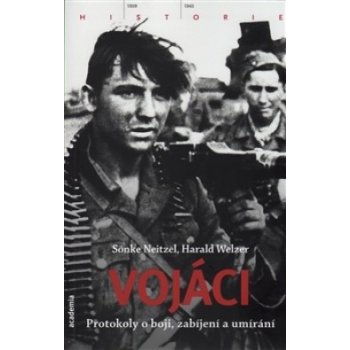 Vojáci - Válečníci v proměnách staletí - Grant R. G.