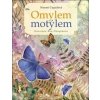 Omylem motýlem - Noemi Cupalová, Eva Chupíková