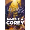 The Mercy of Gods (James S. A. Corey)(Brožovaná)