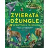 Zvieratá džungle - Sprievodca prírodou - Jane Wilsherová