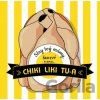 Chiki Liki Tu-A: Slzy Tvý Mámy, Šedivý A Spol. - Chiki Liki Tu-A