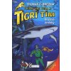 Tigrí tím – Hrozivé žraloky - Thomas C. Brezina