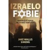 Izraelofobie - Jake Wallis Simons