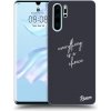 Picasee silikónový čierny obal pre Huawei P30 Pro - Všetko je na tebe