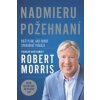Nadmieru požehnaní - Morris Robert