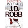 Devoted in Death (J. D. Robb)(Brožovaná)