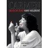 Carmen – Skutečný život Hany Hegerové - Tomáš Padevět