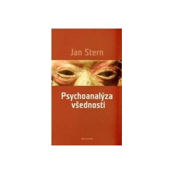 Psychoanalýza všednosti - Jan Stern