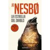 LA ESTRELLA DEL DIABLO (JO NESBO)(Pevná)