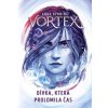 Vortex Dívka, která prolomila čas - Anna Benning