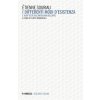 differenti modi d'esistenza e altri testi sull'ontologia dell'arte (Étienne Souriau)(Brožovaná)