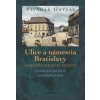 Ulice a námestia Bratislavy - Ferdinandovo mesto - Tivadar Ortvay