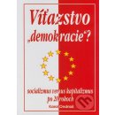 Kniha Víťazstvo "demokracie"? - Karol Ondriaš