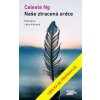 Naše ztracená srdce - Celeste Ng