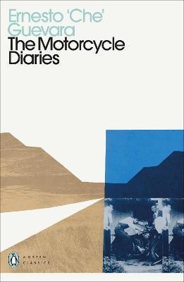 The Motorcycle Diaries - Ernesto Che Guevara, Penguin Classics