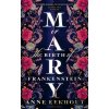 Mary Or The Birth Of Frankenstein - Anne Eekhout