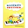 Klíčkov notýsek pracovnej učebnice hudobnej teórie pre I.stupeň ZŠ – Mgr. Eva Šašinková