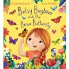 Betsy Buglove and the Brave Butterfly - Catherine Jacob, Lucy Fleming (ilustrátor)