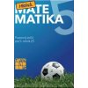 Hravá matematika 5 - Pracovný zošit pre 5. roč.ník ZŠ