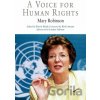 A Voice For Human Rights - Mary Robinson