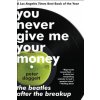 You Never Give Me Your Money: The Beatles After the Breakup