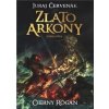 Zlato Arkony (Kniha prvá)