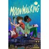Moonwalking - Lyn Miller-Lachmann, Zetta Elliott